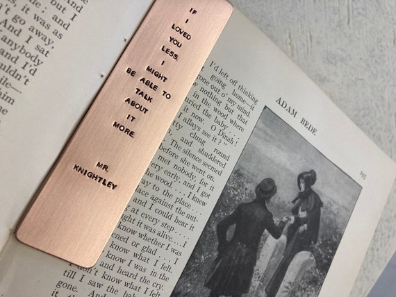 Hand Struck Copper Bookmark: Jane Austen Mr. Knightley Quote
