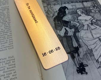 Personalised Copper or brass Bookmark: 'To be continued...' Hand Stamped with Typewriter stamps