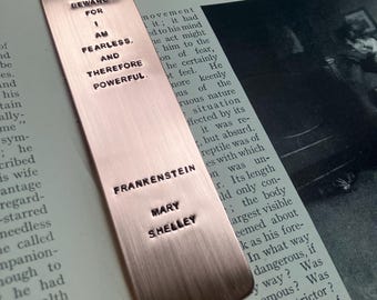 Frankenstein Quote ‘Fearless and therefore Powerful’ Hand Stamped Copper Bookmark
