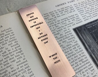 Hand Stamped Copper Winnie the Pooh Bookmark: 'I do nothing every day'