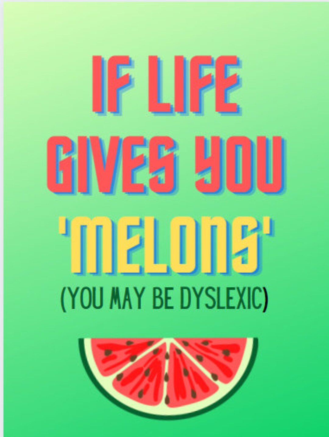If Life Gives You Melons Etsy