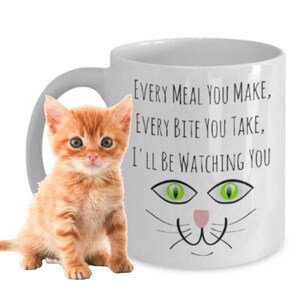 Your Cat Is Watching You Funny Cat Mug, Cat Mug, Funny Mug for Cat Owners, Cat Lovers Mug, Birthday Gift For Cat Lovers