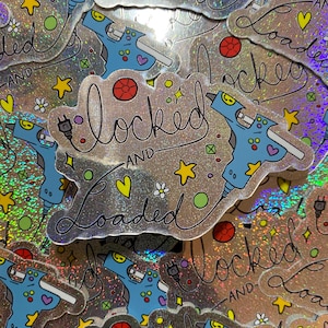 Locked And Loaded Crafting Glitter Sticker