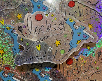 Locked And Loaded Crafting Glitter Sticker