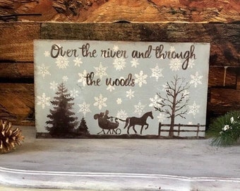 Rustic Christmas Sign / Over the River and Through the Woods / Sleigh Ride Sign / Snow Decor /
