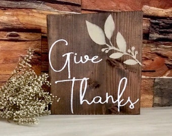 Give Thanks Wooden Sign / Thanksgiving Decoration / Fall Sign Decor