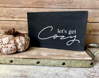 Cozy Fall Wood Sign / Fall / Christmas / Winter / Black Shelf Freestanding Sign /Small Wood Sign /