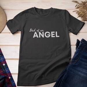 Dad of an Angel Tee