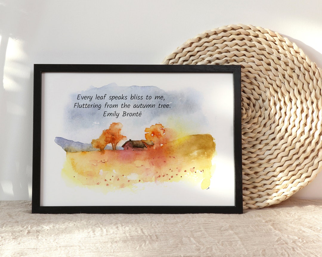 Emily Bronte Quote Autumn Watercolor Scenery Painting Art Print, Small Fall  Warm Tone Quotation Wall Art - Etsy, image size:1080x864