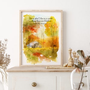 Anne of green gables quote autumn scenery  watercolor Art Print Illustration, Small fall Warm tone Lucy Maud Montgomery quotation Wall Art