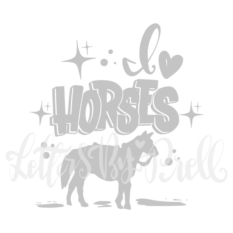 Download SVG Hand Lettered Digital Cutting File I Love Horses Small ...