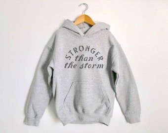 Stronger than the Storm kids hoodie| Youth hoodies for summer camp| Positive Affirmations for kids clothing for outdoors| Adventure clothing