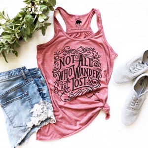 Not All Who Wander Are Lost Tank Top Womens Summer Tops Womens Summer Clothing Plus Size Clothing Available Wanderlust Adventure image 2