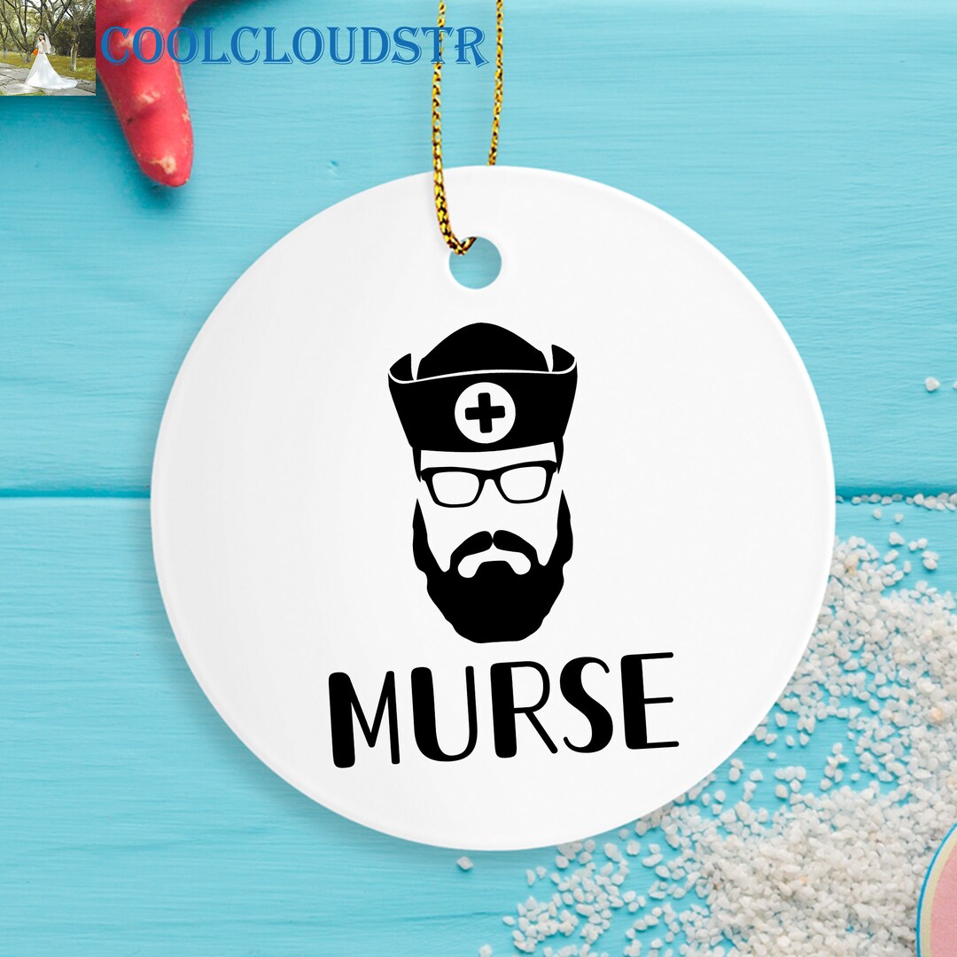 Male Nurse Christmas Ornaments, Murse, Funny Gift for Male Nurse Life