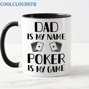 Caneca "Meu Nome é Papai", "Pôquer é Meu Jogo", Canecas de Café para Papai, Caneca de Presente para Papai, Ficha de Pôquer Online para Jogadores de Torneio, Jogo de Cartas Ace Flush