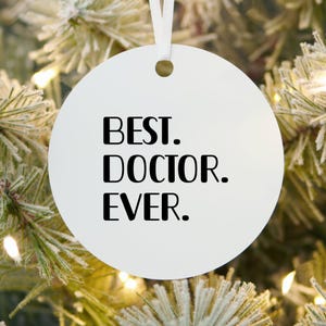 Decorazione natalizia &quot;Il miglior dottore di sempre&quot;, regalo divertente per un medico, decorazione per la laurea in medicina, regalo di ringraziamento per un medico