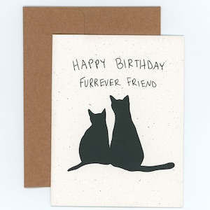Happy Birthday Furrever Friend Card / Cat Birthday Card / Cute Birthday Card / Happy Birthday / Birthday gift / Cats