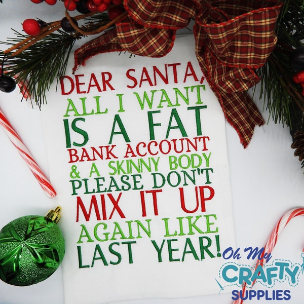 Dear Santa Fat Body and Skinny Body Embroidery Design