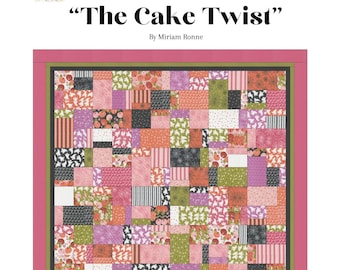 The Cake Twist Quilt Pattern | Layer Cake Friendly Quilt Pattern