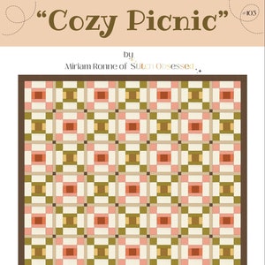May include: A quilt pattern called "Cozy Picnic" by Miriam Ronne of Stitch Obsessed. The pattern features a grid of squares with alternating colours of brown, pink, and cream. The pattern is for a beginner skill level and includes a colouring page.