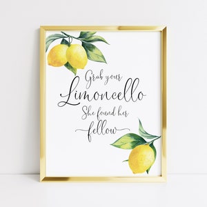 Printable Lemon Limoncello Bridal Shower Table Sign, Bridal Shower &quot;Grab Your Limoncello&quot; Drinks Sign, Limoncello Bar Sign, Bar Signage, 001