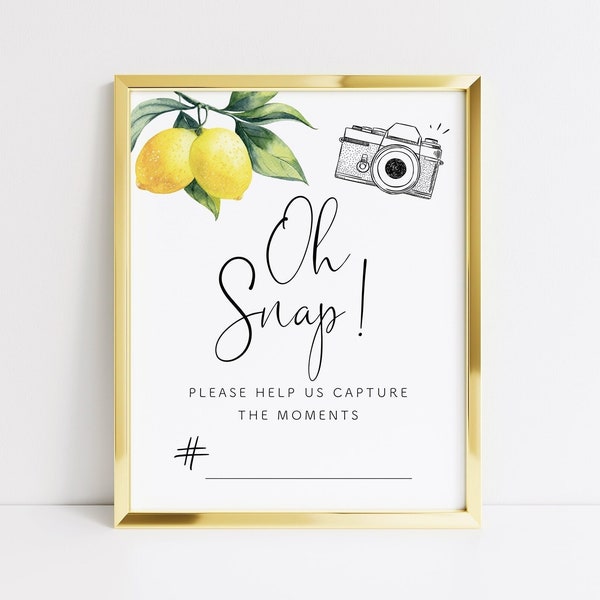 Oh Snap Lemon Bridal Shower Hashtag Sign, Help Capture the Moment Sign, Bridal Shower Snapchat, Oh Snap Sign, Instagram Hashtag Sign, 001