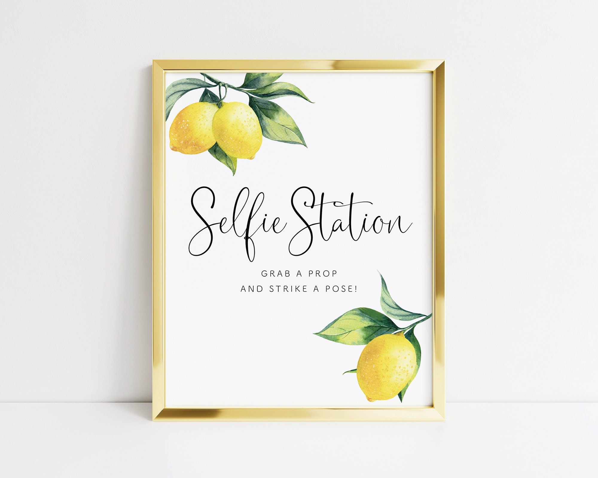 Selfie Station Sign Lemon Bridal Shower Signs Selfie Sign Selfie Props Sign Photo Booth Sign Lemon Shower Lemon Wedding 001