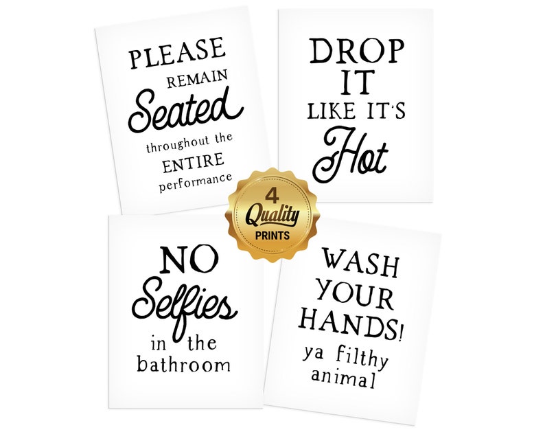 Funny Bathroom Signs- Set of 4 Prints (UNFRAMED), Bathroom Wall Decor, Bathroom Wall Art, Bathroom Decor, Bathroom Print, Funny Bathroom Art image 2