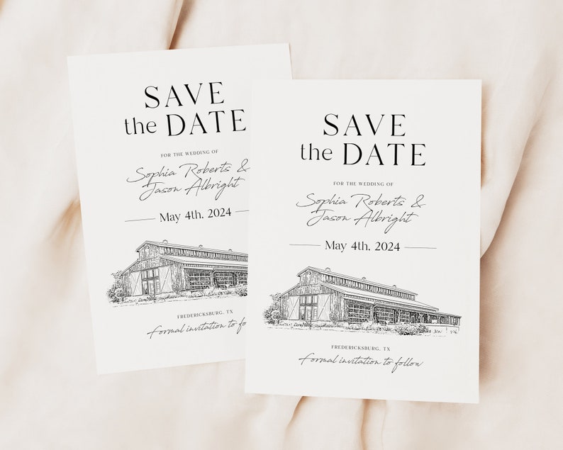 May include: Save the date card with a black and white illustration of a barn. The card says "Save the Date" for the wedding of Sophia Roberts & Jason Albright on May 4th, 2024. The card also says "Fredericksburg, TX" and "Formal invitation to follow."