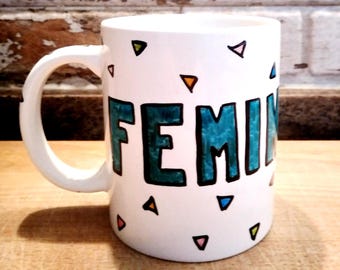 Feminism cup - Feminist Mug - Feminist cup - empowered breakfast