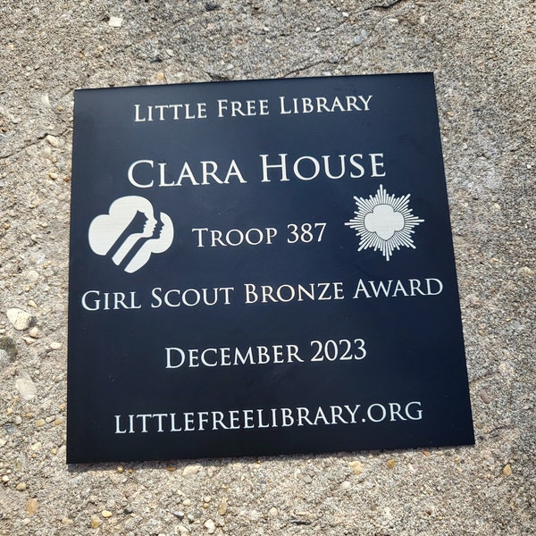 Girl Scout Project Name Plate, Little Free Library Plaque, Girl Scout Silver Award, Girl Scout Bronze Award, Scouts BSA Name Plate