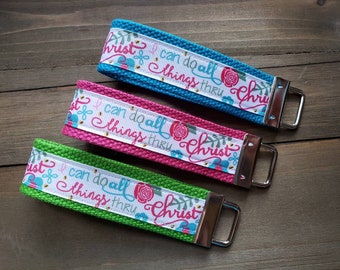 I can do all things through Christ Keychain  / Wristlet  /  Ribbon Keychain / Ribbon Keyfob / Teacher Gift / Gifts Under 10