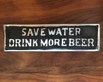 Beer Sign: Novelty Signs, Rustic Metal, Aluminum Vintage Antiqued Sign 9 1/2" X  3/16" X 2 11/16"