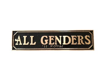 All Genders: Restroom with Braille 9 5/8" X  3/16" X 2 3/8"