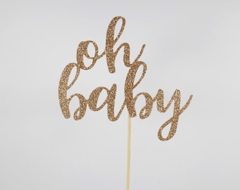 Baby shower cake topper, oh baby cake topper, gender reveal cake topper
