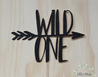 Wild one cake topper, 1st birthday cake topper, birthday cake topper, first birthday cake topper, wild 1 cake topper