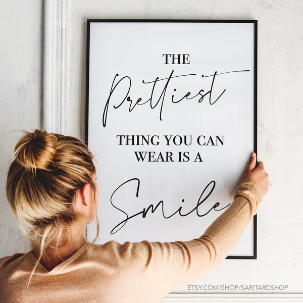 The Prettiest Thing you can Wear is a Smile. Wall Art Design for closet, bedroom, Desk or makeup station Decor. DIGITAL INSTANT DOWNLOAD