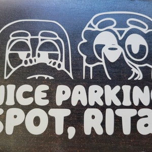 Nice Parking Spot Rita Vinyl Decal