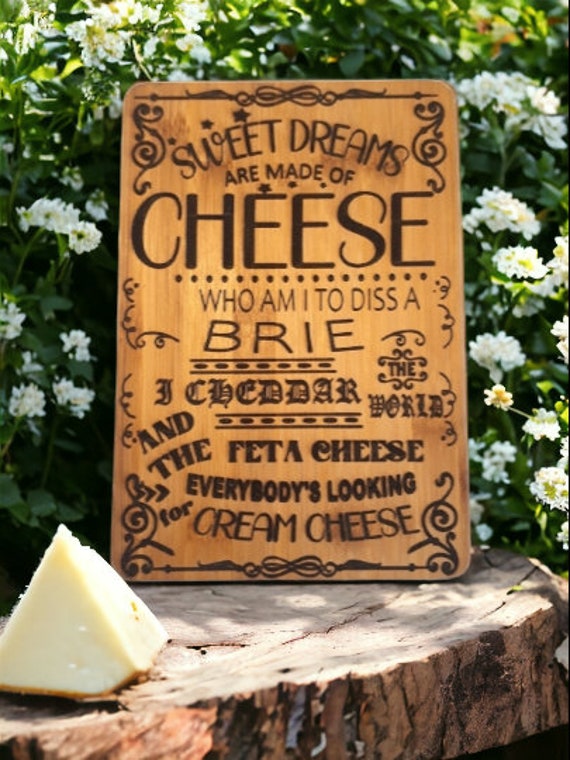 Sweet Dreams are made of cheese, Cheese sign Gifts for cheese lovers, Unique Cheese Birthday Gift, Funny Cheese Sign Gifts