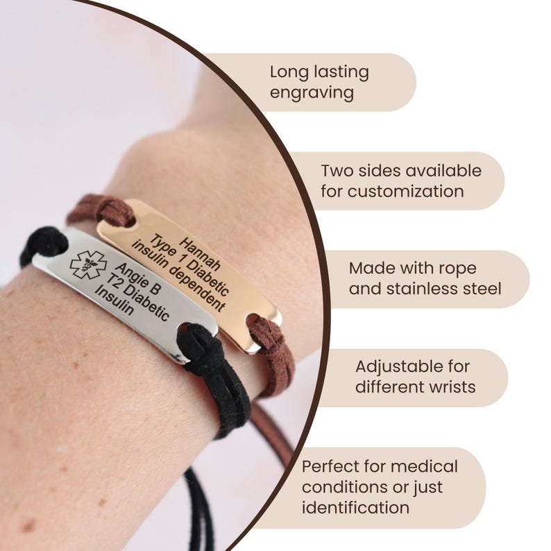 Puede incluir: Un brazalete de cuerda marr&oacute;n y negro con dos placas de metal. La placa superior es dorada y est&aacute; grabada con "Hannah Type 1 Diabetic insulin dependent". La placa inferior es plateada y est&aacute; grabada con "Angie B T2 Diabetic Insulin".