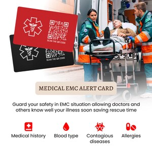 May include: A red and black medical alert card with a QR code and a medical symbol. The card says "SCAN THE QR CODE" and "MEDICAL EMC ALERT CARD". The text says "Guard your safety in EMC situation allowing doctors and others know well your illness soon saving rescue time". There are four icons: a plus sign for medical history, a blood drop for blood type, a biohazard symbol for contagious diseases, and two pills for allergies.