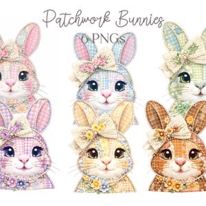 May include: Six watercolour illustrations of patchwork bunnies with floral details. Each bunny features a different colour scheme, including pink, blue, green, and yellow, with gingham and floral patterns. The text "Patchwork Bunnies" and "6 PNGs" is at the top.