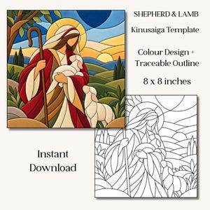 May include: A Kinusaiga template titled SHEPHERD & LAMB, featuring a colored design and a black-and-white traceable outline. The artwork depicts a shepherd holding a lamb with a staff, measuring 8 x 8 inches, available for instant download.