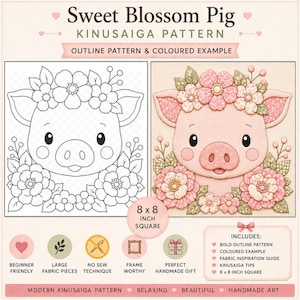 Peut inclure: Un modèle Kinusaiga intitulé Sweet Blossom Pig présentant un motif carré de 20,32 x 20,32 cm. L'image affiche un contour en noir et blanc à côté d'un exemple coloré d'un cochon entouré de fleurs roses et blanches.