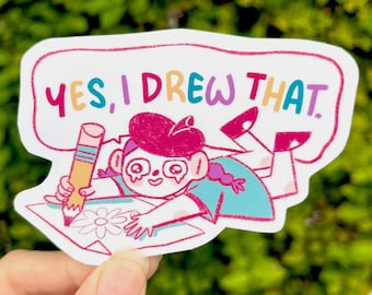 Artists' Problems Yes I Draw That Cute Contour Cut Matte Sticker | Waterproof Matte Vinyl Sticker