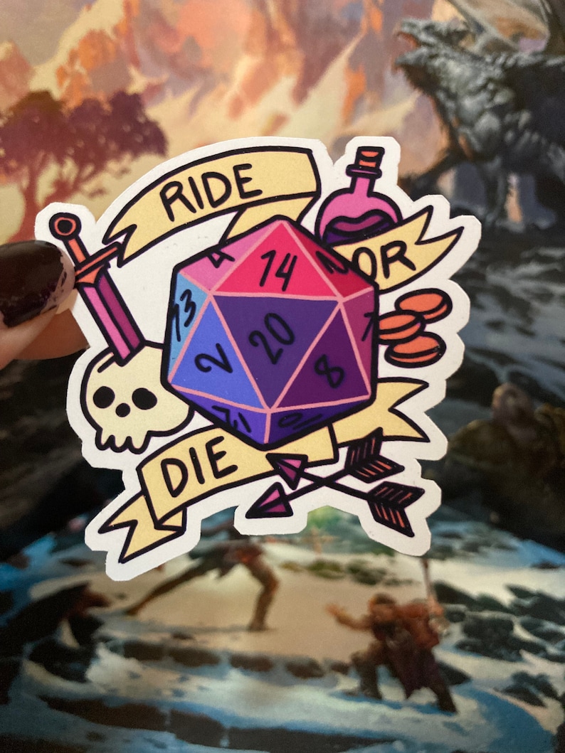 May include: A sticker with a multi-colored 20-sided die, a skull, a sword, a potion bottle, arrows, and a banner that says "Ride or Die".