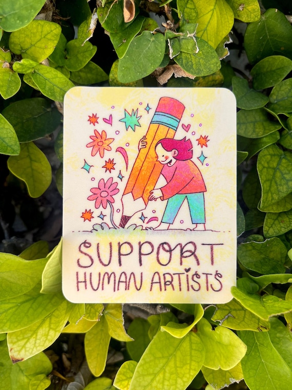 Support Human Artists Sticker | Matte Vinyl Contour-Cut Waterproof Decal