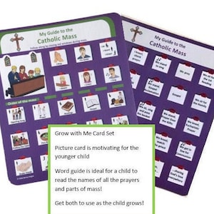 May include: Two purple laminated cards with the title "My Guide to the Catholic Mass". One card has pictures and the other has words. The cards are designed to help children learn about the Catholic Mass. The text on the bottom of the cards reads "Grow with Me Card Set".