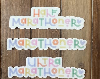 Marathoner, Half Marathoner, Ultra Marathoner Vinyl Sticker