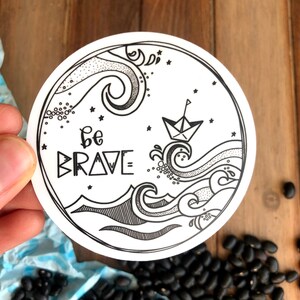 Be Brave / Vinyl Sticker / Inspirational Quote / Laptop Sticker / Small Gift / Vinyl Decal / Origami Boat image 2